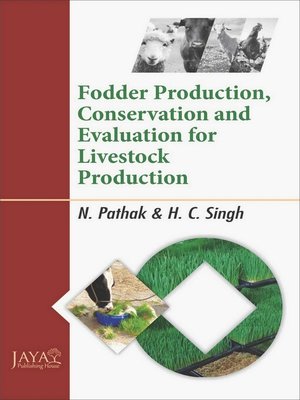 cover image of Fodder Production, Conservation and Evaluation For Livestock Production